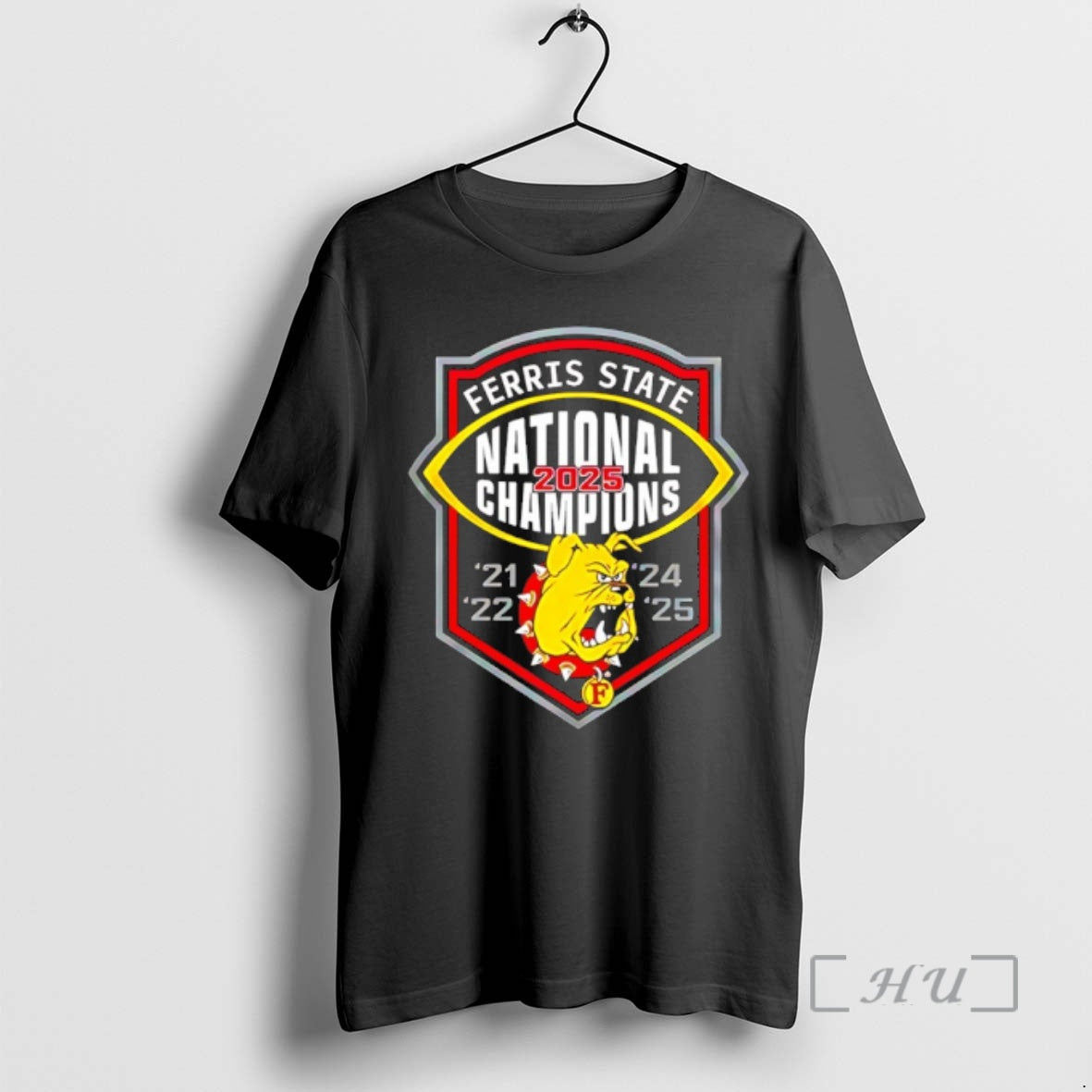 Trending Ferris State Back To Back 2025 National Champions 21 22 24 25 Premium
