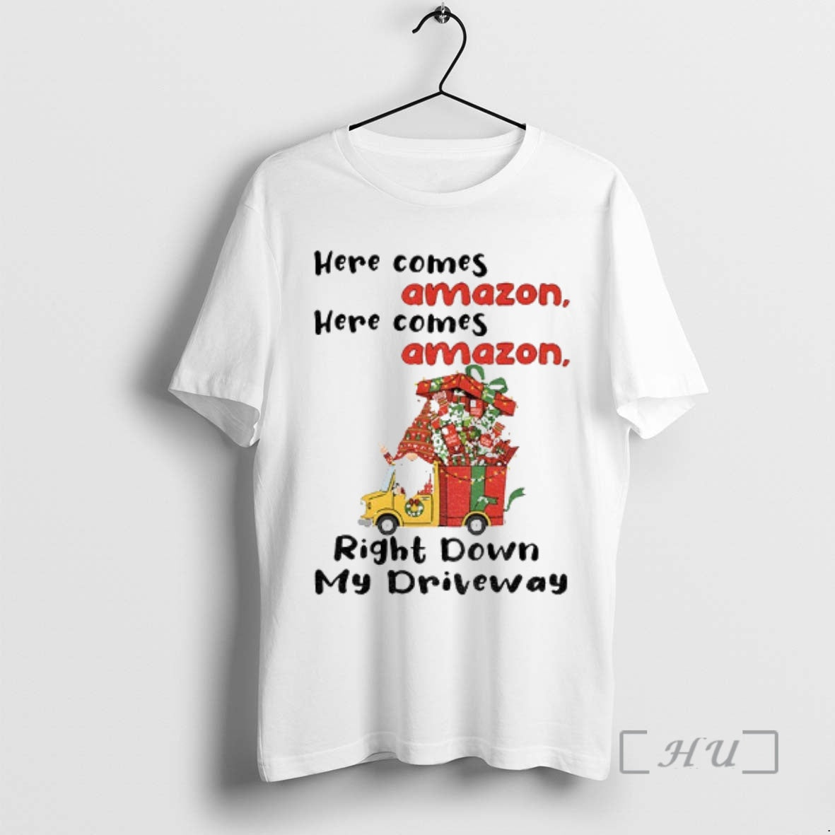 Trending Gnome Here Comes Amazon Here Comes Amazon Right Down My Driveway Christmas Premium