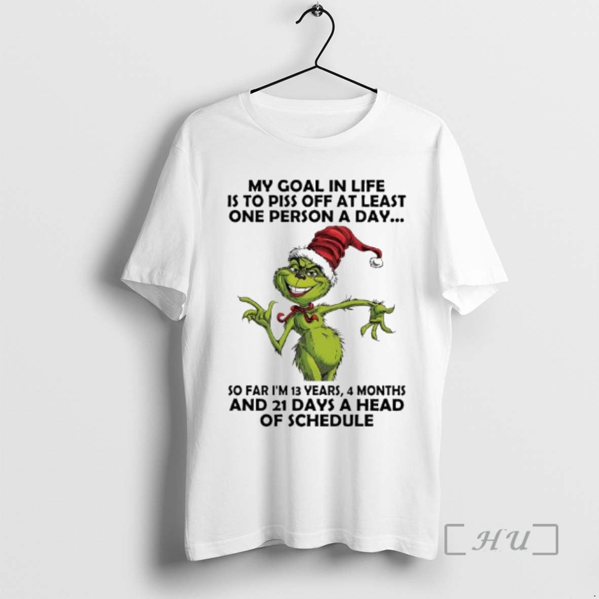 Trending Grinch Goal In Life Is To Piss Off At Least One Person A Day