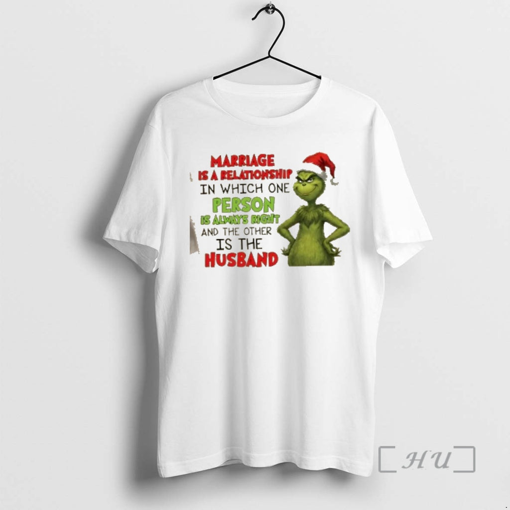 Trending Grinch Marriage Is A Relationship In Which One Person Christmas Premium T Shirts Sweater