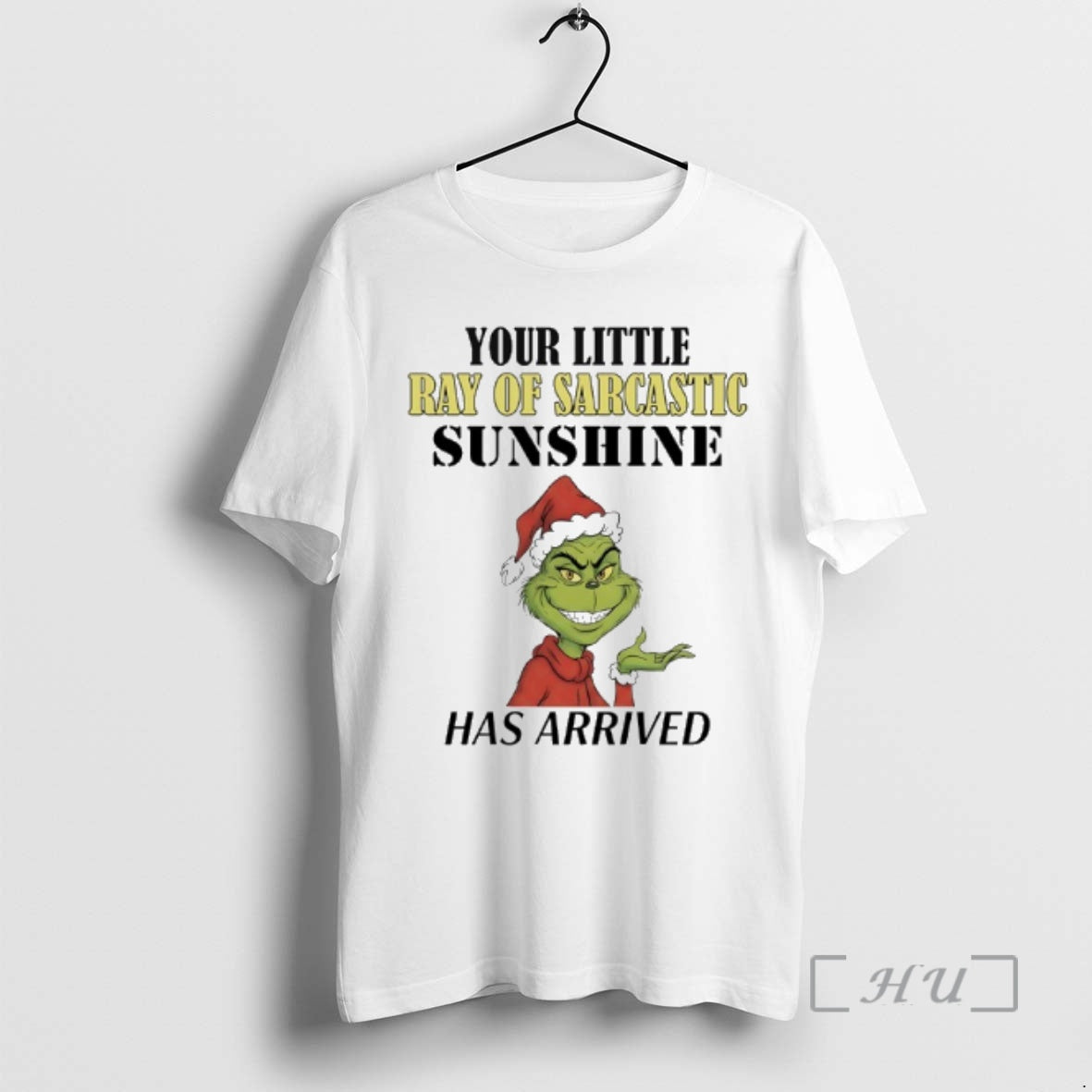 Trending Grinch Your Little Ray Of Sarcastic Sunshine Has Arrived