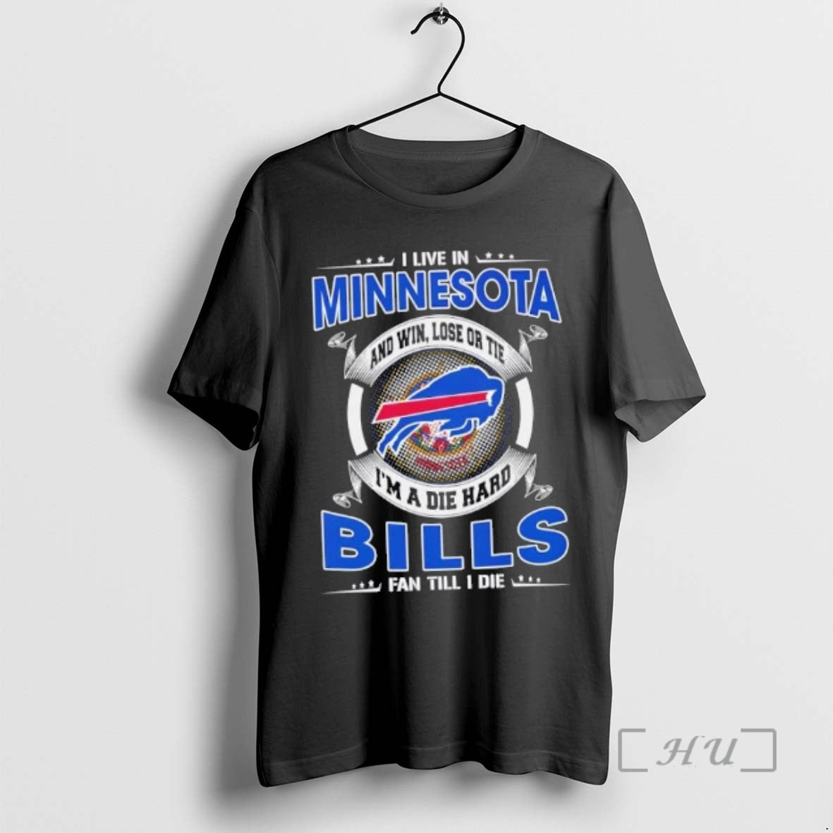 Trending I Live In Minnesota And Win Lose Or Tie Im A Die Hard Buffalo