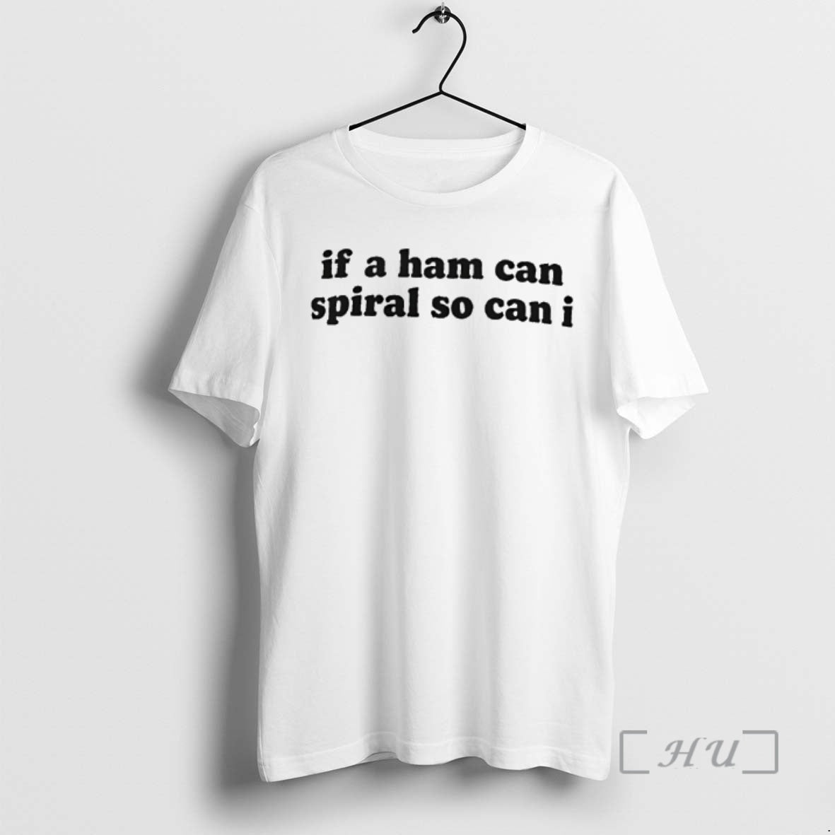 Trending If A Ham Can Spiral So Can I