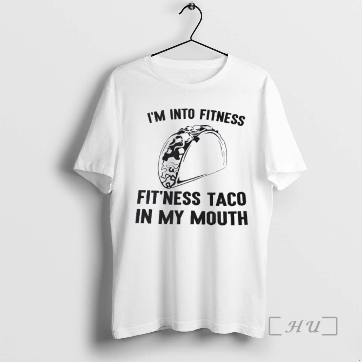 Trending Im Into Fitness Fitness Taco In My Mouth Funny