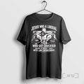 Trending Jesus Was A Liberal Who Got Crucified With Law Enforcement Premium T Shirts Sweater