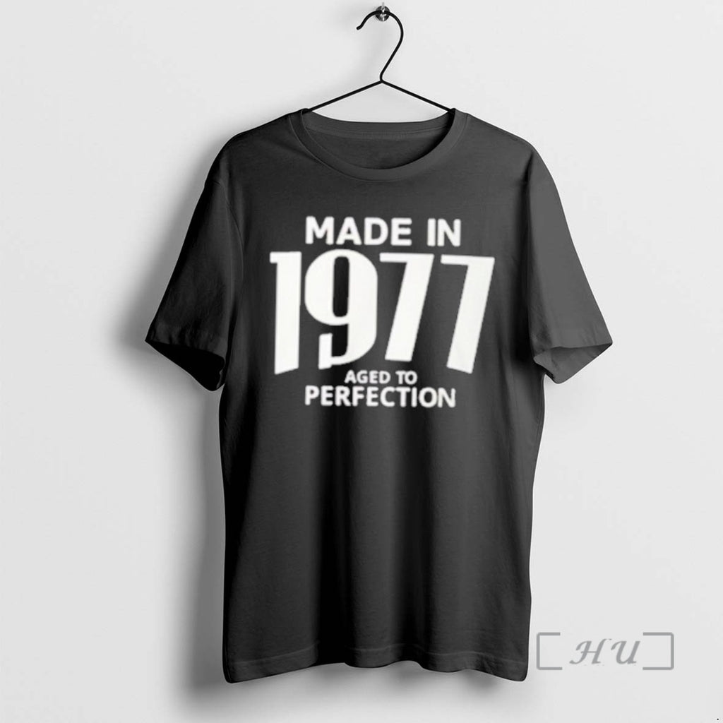 Trending Made In 1977 Aged To Perfection