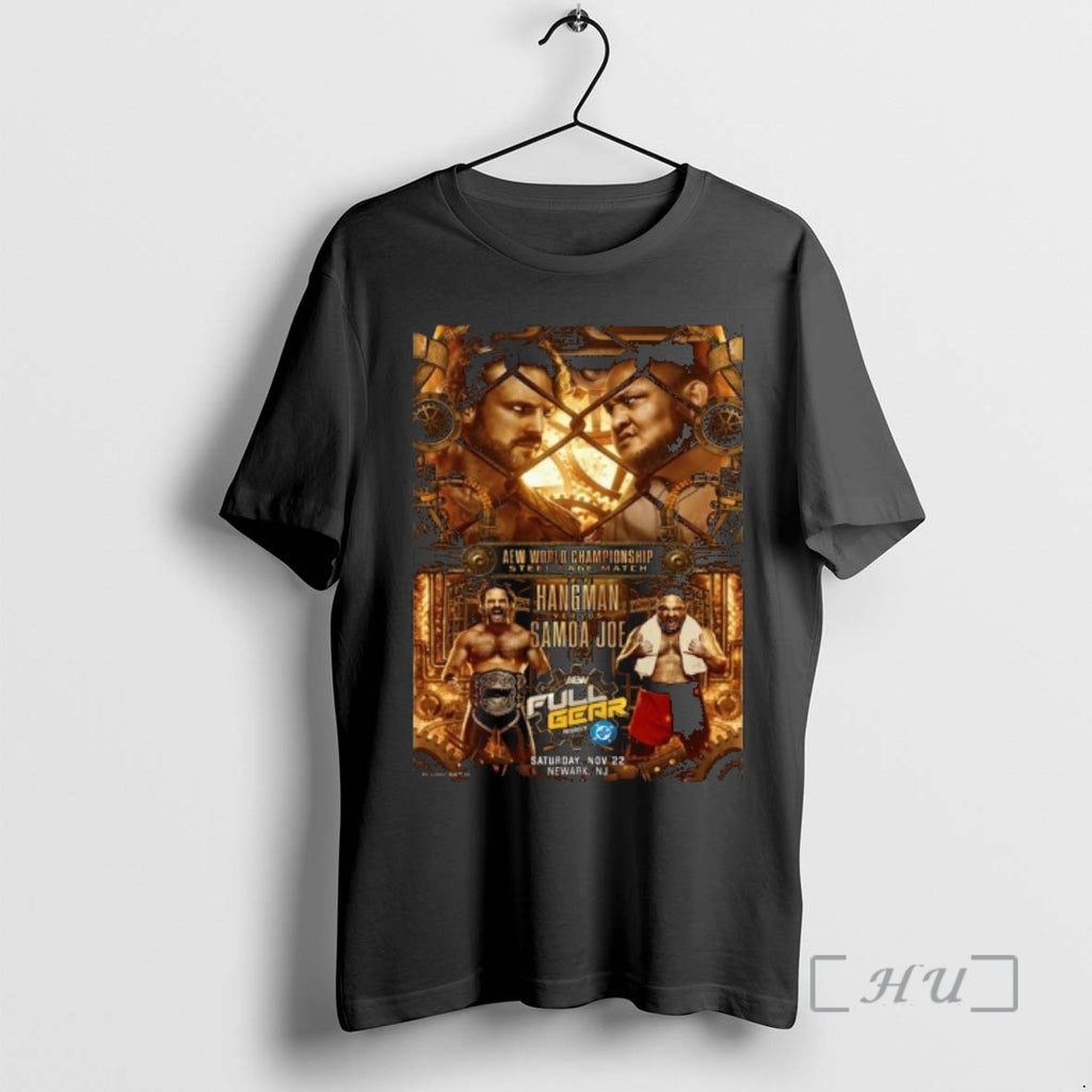 Trending Matchup Monday Hangman Adam Page Vs Samoa Joe Full Gear 2025 Premium T Shirts