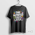 Trending One Hundred Days Later 100 Days Of School