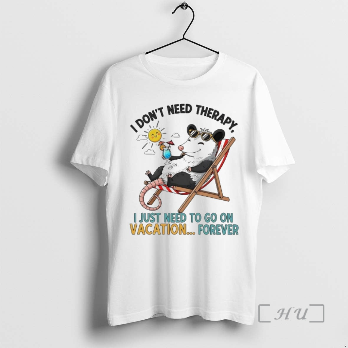 Trending Possum I Dont Need Therapy I Just Need To Go On Vacation Forever Premium
