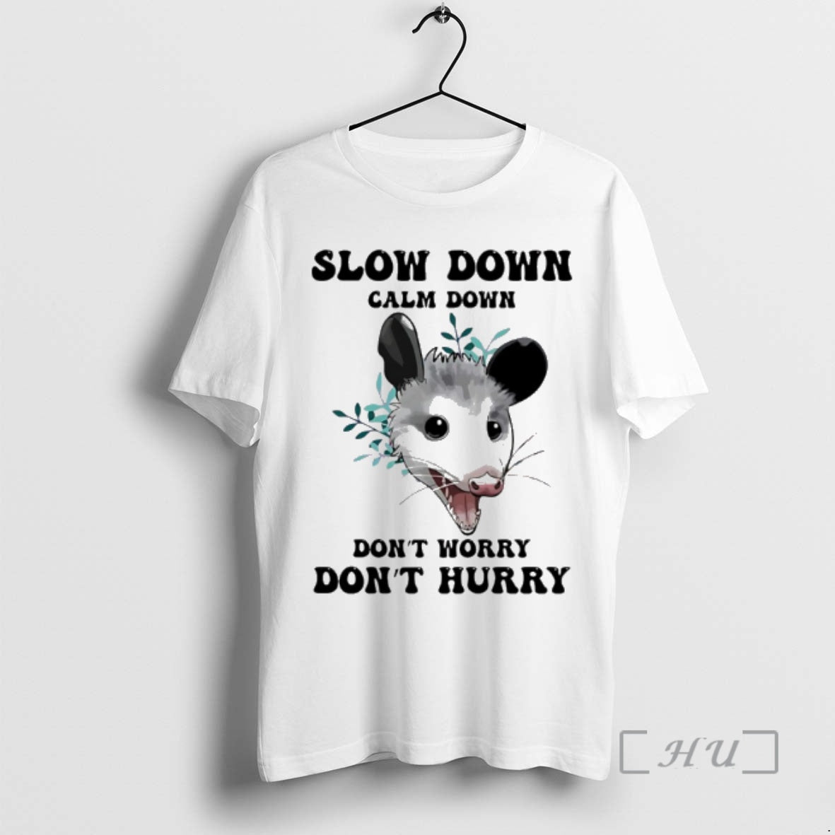 Trending Possum Slow Down Calm Down Dont Worry Dont Hurry