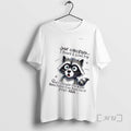 Trending Raccoon Just Checking I Heard A Loud Pop And Thought You Might Have Pulled