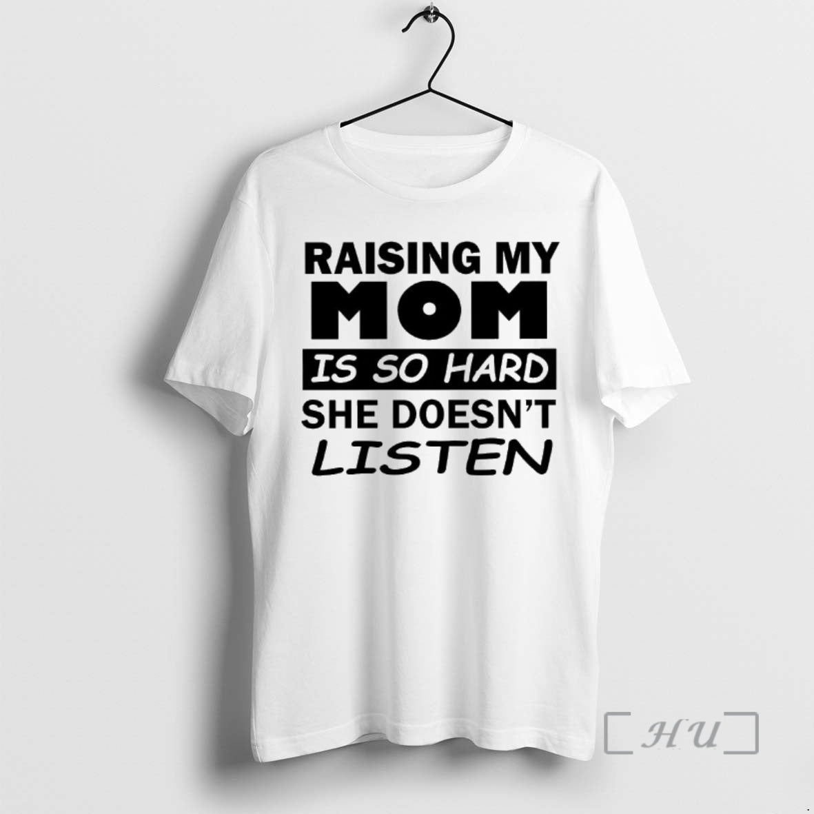 Trending Raising My Mom Is So Hard She Doesnt Listen