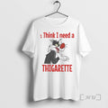 Trending Sylvester Think I Need A Thigarette