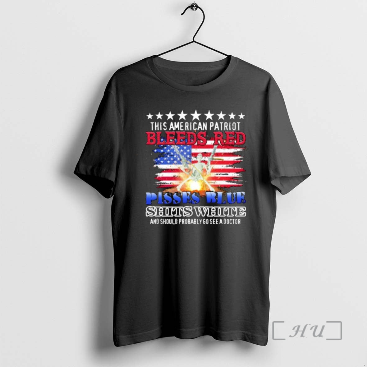 Trending This American Patriot Bleeds Red Pisses Blue Shits White And Should Probably Go See