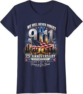 Never Forget September 11 25th Anniversary Memorial Unisex T-shirt, Sweatshirt, Hoodie (1)