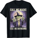Call Magic Cuz Gathering Wizard Frog Mage Unisex T-shirt, Sweatshirt, Hoodie (1)
