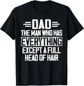 Papa Man Everything Except Full Hair Unisex T-shirt, Sweatshirt, Hoodie (1)