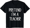Pretend I'M Teacher Costume Halloween Easy Kid Unisex T-shirt, Sweatshirt, Hoodie (1)